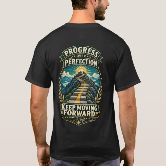 完璧より進歩 前に進み続ける Tシャツ (裏面)