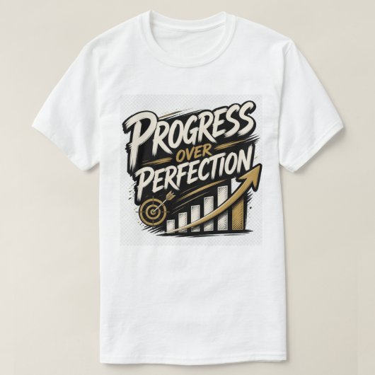 完璧より進歩 前向きな成長思考 Tシャツ (デザイン正面)