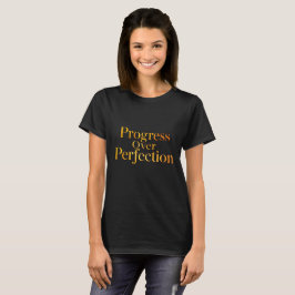 完璧より進歩 女性モチベーションティー Tシャツ