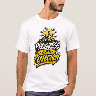 完璧より進歩 山登りモチベーションデザイン Tシャツ