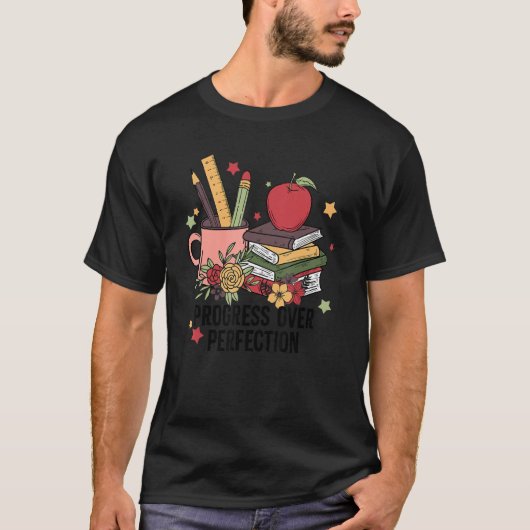 完璧より進歩 教師の人生 先生への感謝 Tシャツ (正面)