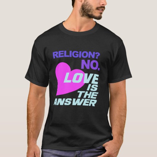 宗教と愛Tシャツ Tシャツ (正面)
