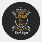 宗教は暗黒時代に世界を支配した ラウンドシール (正面)