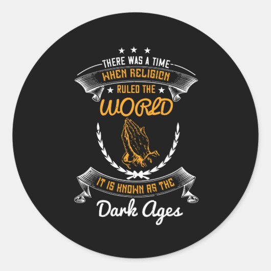 宗教は暗黒時代に世界を支配した ラウンドシール (正面)