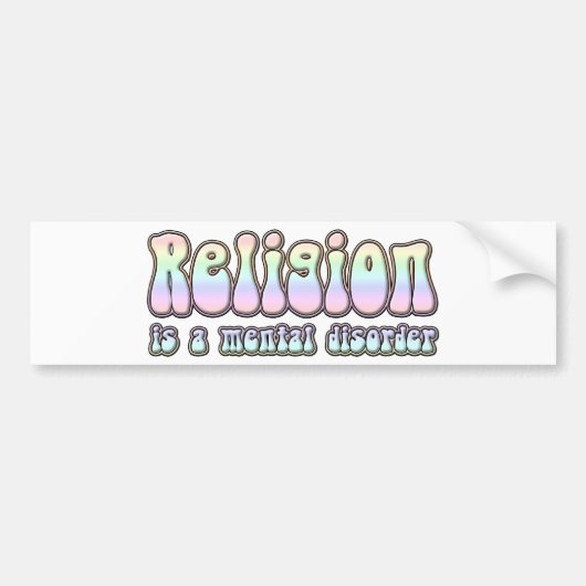 宗教は精神障害です バンパーステッカー (正面)