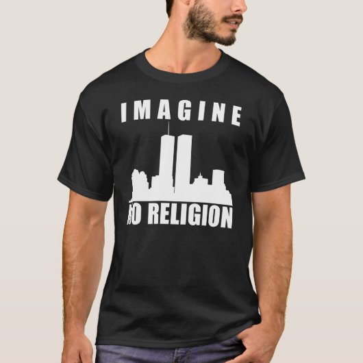 宗教を想像しないで下さい Tシャツ (正面)