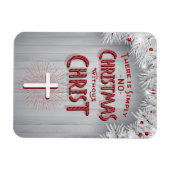 宗教的なクリスマス – キリストなしのクリスマスなし マグネット (横)