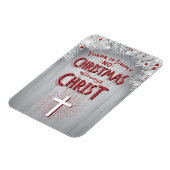 宗教的なクリスマス – キリストなしのクリスマスなし マグネット (左側)