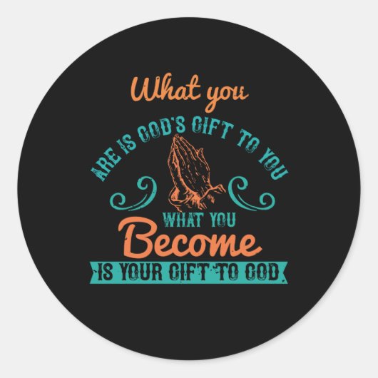 宗教 – あなたが何であるかは神の賜物である ラウンドシール (正面)