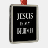 宗教 – イエスは私のインフルエンサーである メタルオーナメント (右)