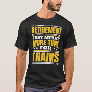定年を過ぎると電車が来る Tシャツ