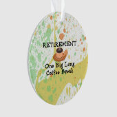 定年コーヒー休憩 オーナメント (正面)