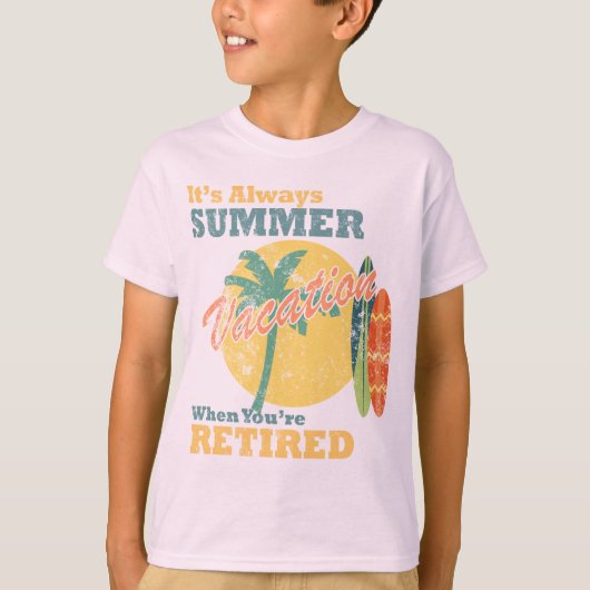 定年退職したらいつだって夏休み Tシャツ (正面)