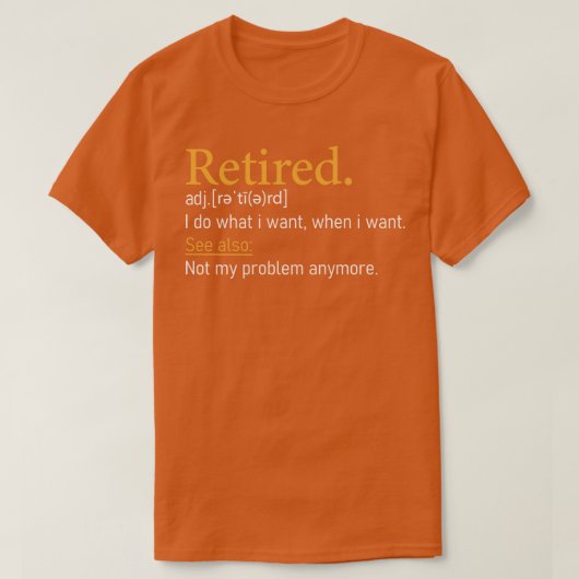 定退職した義おもしろい退職金 Tシャツ (デザイン正面)