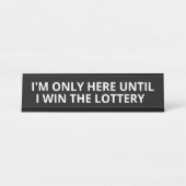 宝くじが当たるまで私はここにいる デスクネームプレート (正面)