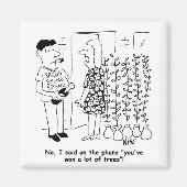 宝くじに当たらない – 代わりに木に当たるおもしろい- マグネット (正面)