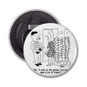 宝くじに当たらない – 代わりに木に当たるおもしろい- 栓抜き (正面)