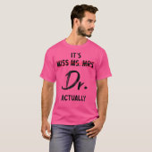 実はドクター恋しく思ドクター卒業アプリだ Tシャツ (正面フル)