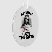 実は私はゲイが大好き オーナメント (正面)