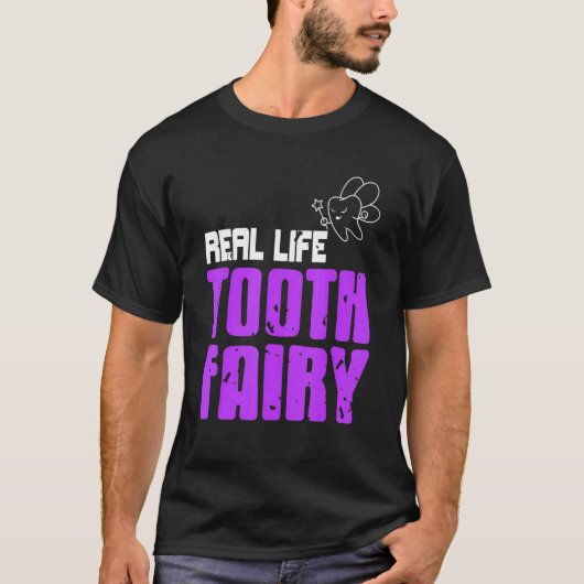 実在Life Tooth Fairy歯科素晴らし医あり Tシャツ (正面)