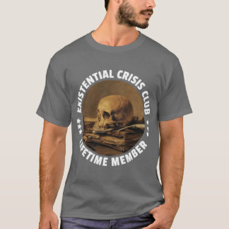 実存主義クライシスクラブ永久会員 ユーモラスなムダ知識 Tシャツ