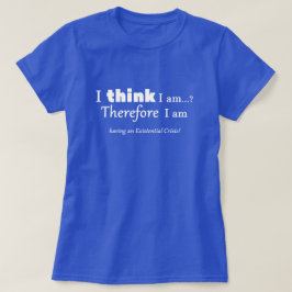 実存的危機 Tシャツ