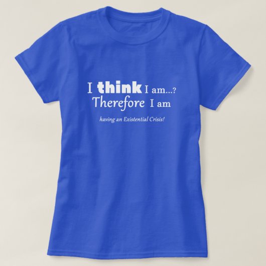 実存的危機 Tシャツ (デザイン正面)