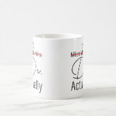 実恋しく思際博士おもしろいだ コーヒーマグカップ (中央)