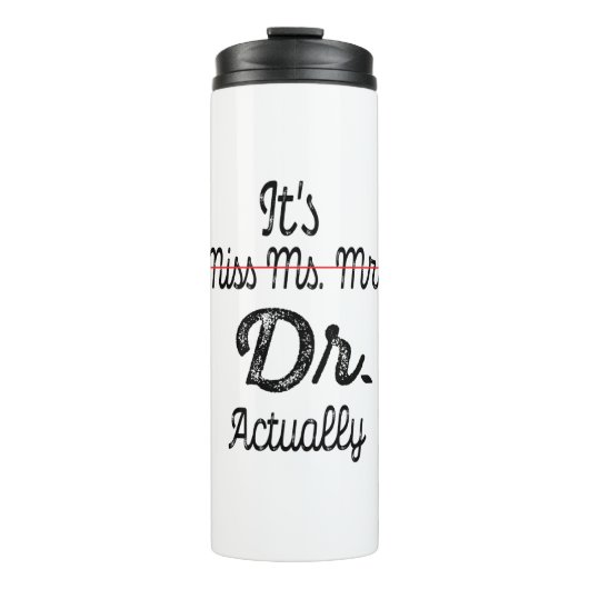 実恋しく思際Phd卒業医の夫人だ タンブラー (正面)