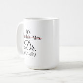 実恋しく思際Phd卒業式 コーヒーマグカップ (正面左)