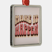 実現させる メタルオーナメント (右)