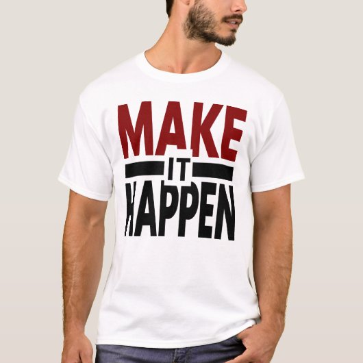 実現しよう、モチベーションTシャツ、成功思考 Tシャツ (正面)