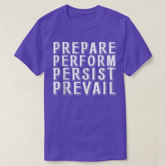 実行の準備Persist優先236 Tシャツ (デザイン正面)