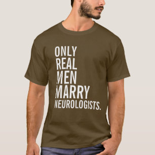 実質の人だけ神経学者と結婚します Tシャツ