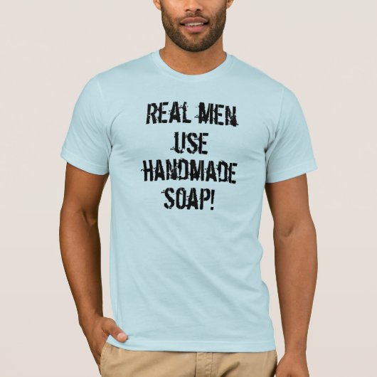 実質の人の使用ハンドメイドの石鹸! Tシャツ (正面)