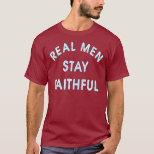 実質の人は忠実にとどまります Tシャツ