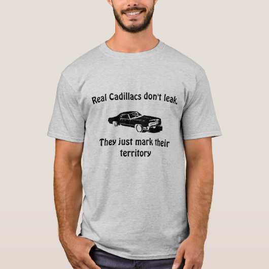 実質のCadillacsは漏りません Tシャツ (正面)