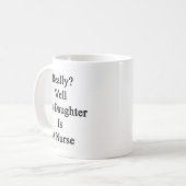 実際に私の娘はですナース湧き出ます コーヒーマグカップ (正面左)