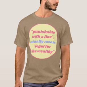 実際に素晴らしは~に対して合法である Tシャツ