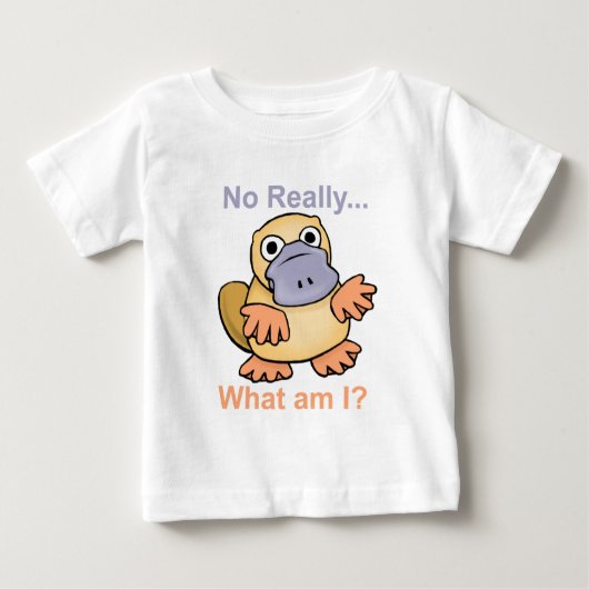 実際に… 私は何ですか。 Platypus ベビーTシャツ (正面)