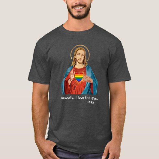 実際のところ私はゲイが好きです。イエス様はLGBTQ+が好き Tシャツ (正面)