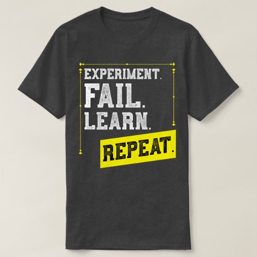 実験が失敗学して実験物理学を反復 Tシャツ (デザイン正面)
