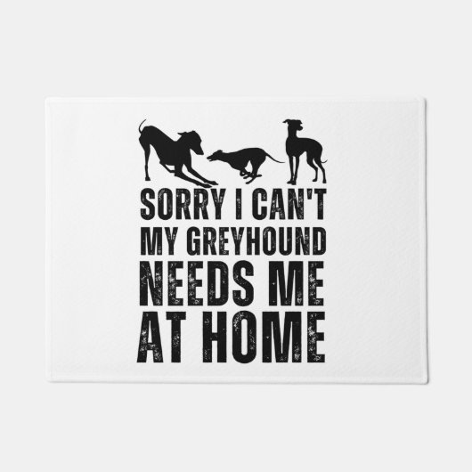 家でおもしろいGreyhoundが私を必要としていなくてごめんなさい ドアマット (正面)