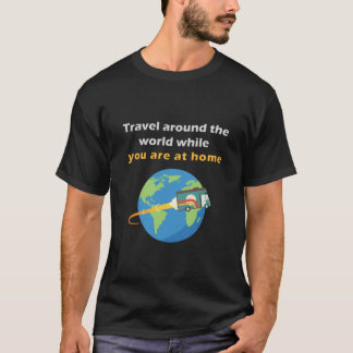 家にいながら世界中を旅する Tシャツ