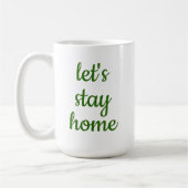 「家にいよう」コーヒーマグ コーヒーマグカップ (左)