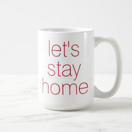 「家にいよう」コーヒーマグ コーヒーマグカップ