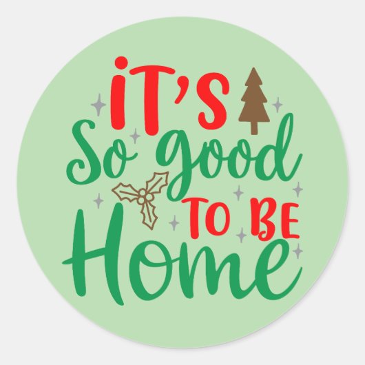 家に帰るのがとても良い ラウンドシール (正面)