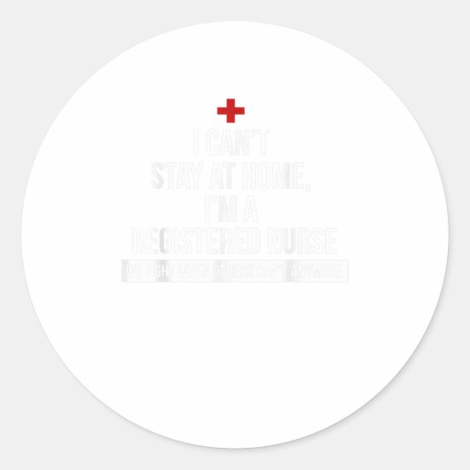 家に残れない登録ナースTシャツ ラウンドシール (正面)