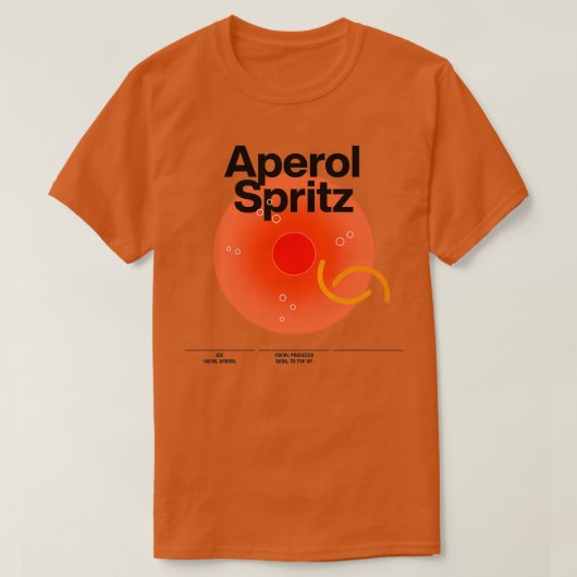 家のためのカクテルミクソロジーバーquotAperol Spr Tシャツ (デザイン正面)