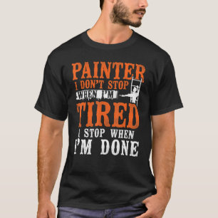 家のペンキ屋さん 装飾業者 ペンキ塗り 私はやめない Tシャツ